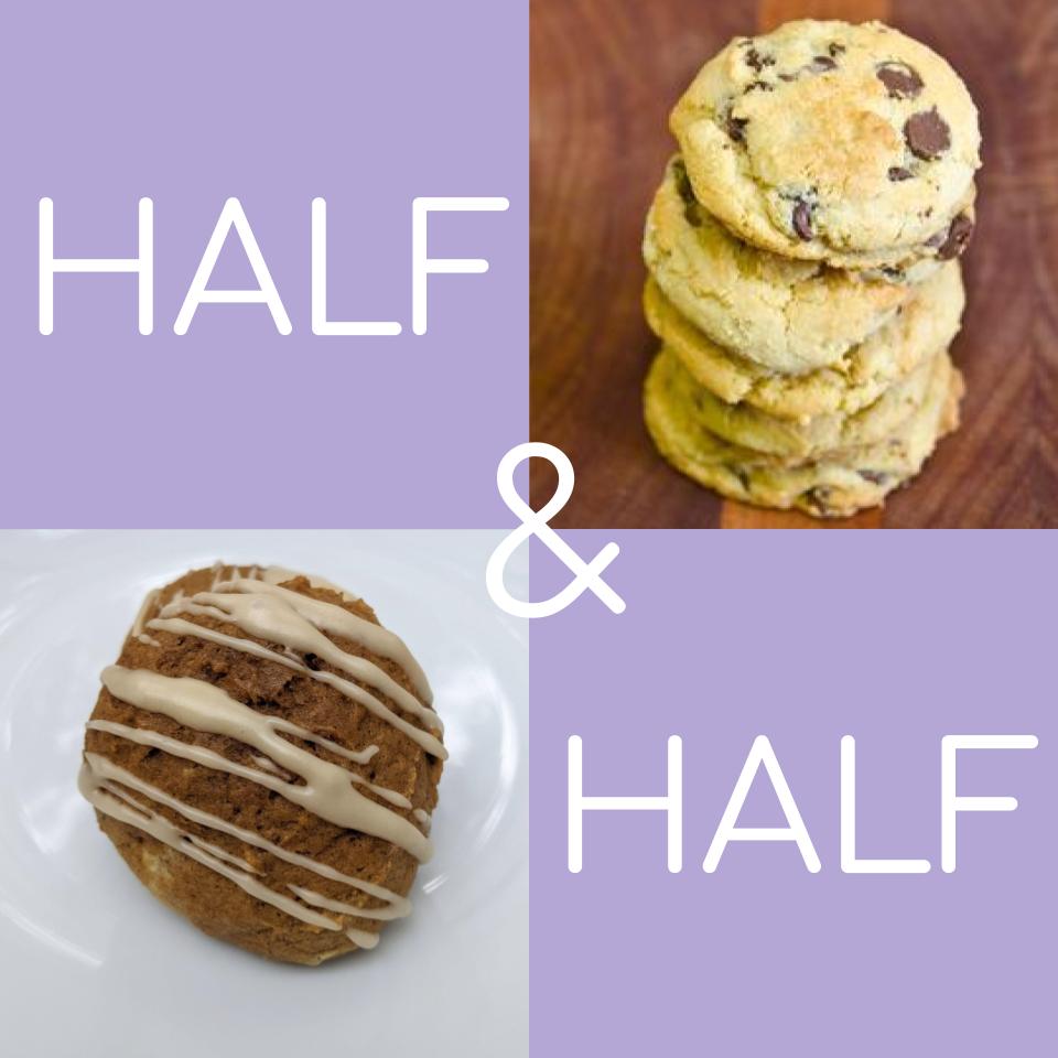 Half & Half  (6 of each current cookie!)
